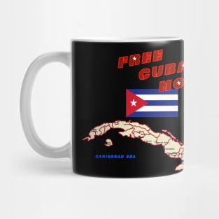 Free Cuba NOW! Mug